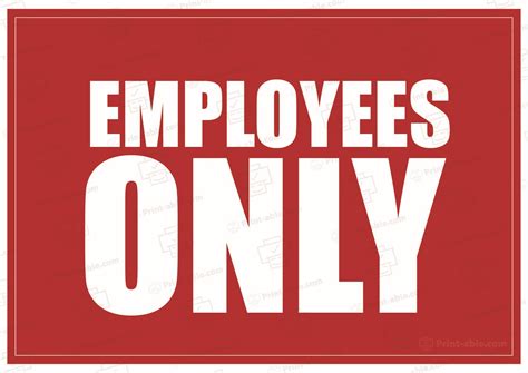 Employees Only .